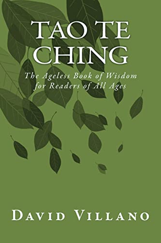 Tao Te Ching: The Ageless Book of Wisdom for Readers of All Ages (Paperback) - David Villano
