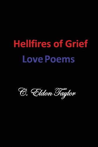 Stock image for Hellfires of Grief: Love Poems for sale by Wonder Book