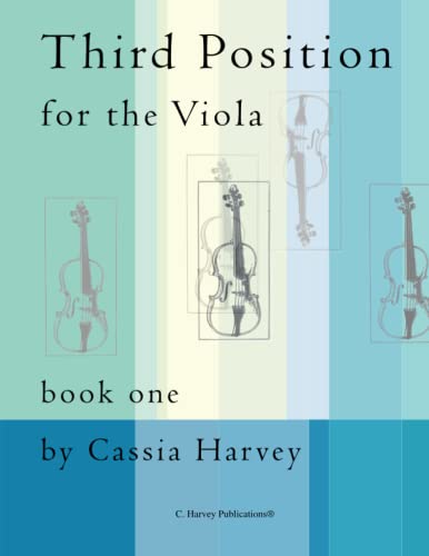 9780615815985: Third Position for the Viola, Book One