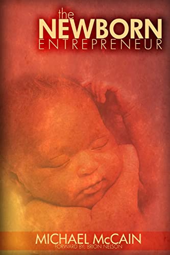 Stock image for The Newborn Entrepreneur for sale by Lucky's Textbooks