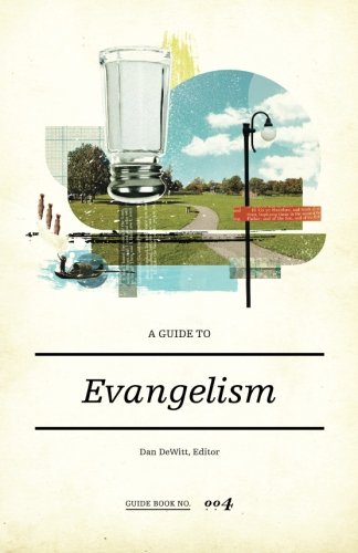 Stock image for A Guide to Evangelism for sale by Once Upon A Time Books