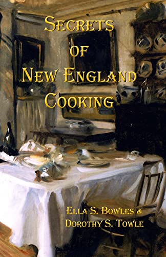 Stock image for Secrets of New England Cooking for sale by Lucky's Textbooks
