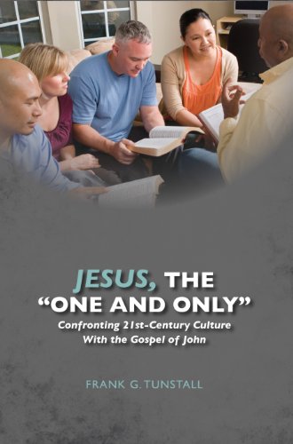 Stock image for Jesus, The One and Only: Confronting 21st-Century Culture with the Gospel of John for sale by Wonder Book