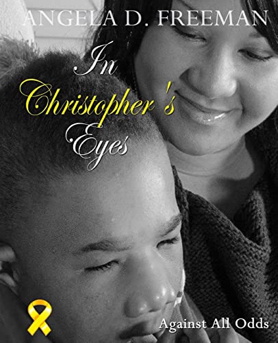 Stock image for In Christopher's Eyes: Against All Odds for sale by THE SAINT BOOKSTORE