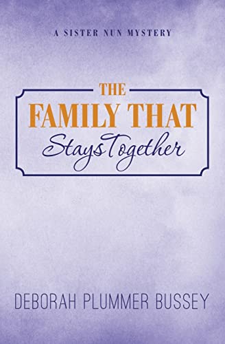 Imagen de archivo de The Family That Stays Together a la venta por Lucky's Textbooks
