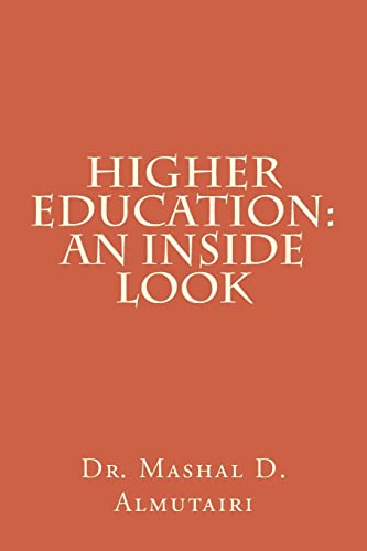 9780615818740: Higher Education: An Inside Look
