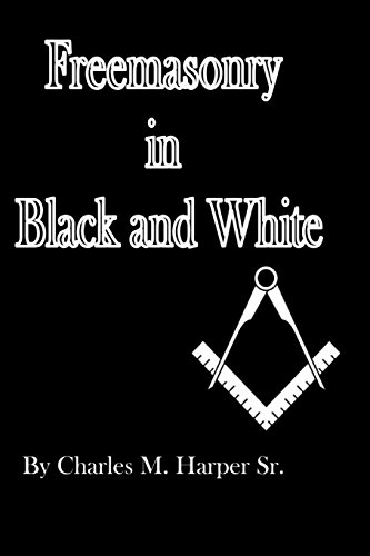 Stock image for Freemasonry in Black and White for sale by Books Unplugged