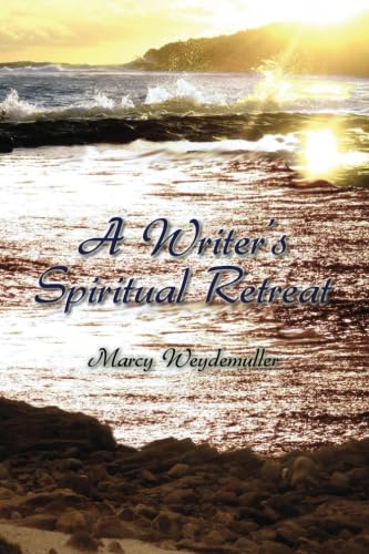 Stock image for A Writer's Spiritual Retreat for sale by Revaluation Books