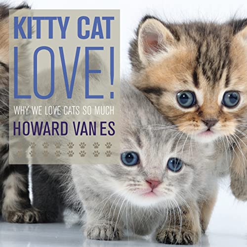 Beispielbild fr Kitty Cat Love: Why we love cats so much. zum Verkauf von ThriftBooks-Atlanta