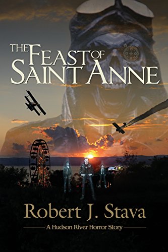 Stock image for The Feast of Saint Anne: A Hudson Horror Story for sale by Letusbegin