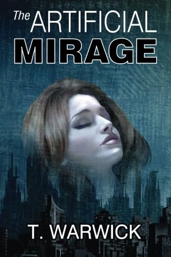 The Artificial Mirage