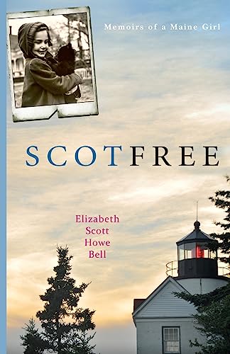 Beispielbild fr Scot Free: Memoirs of a Maine girl. zum Verkauf von Lucky's Textbooks