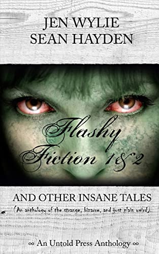 Stock image for Flashy Fiction and Other Insane Tales (Bundle Vol 1&2) for sale by Lucky's Textbooks