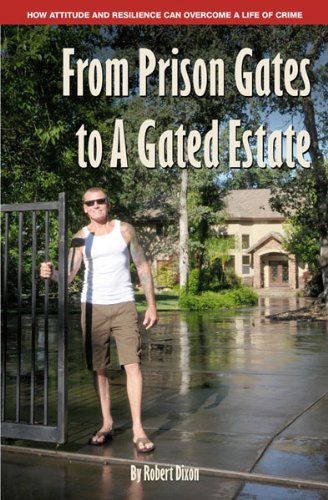 Stock image for From Prison Gates To A Gated Estate for sale by BooksRun