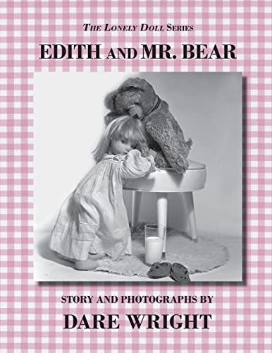 Stock image for Edith And Mr. Bear (The Lonely Doll Series) for sale by HPB Inc.