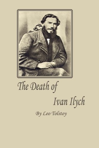 The Death of Ivan Ilych (Large Print Edition) (9780615828077) by Tolstoy, Leo