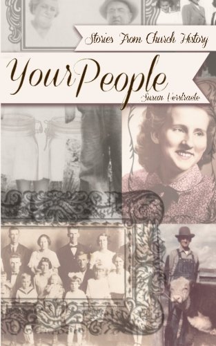 Beispielbild fr Your People: Stories From Church History zum Verkauf von Revaluation Books