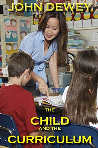 Imagen de archivo de The Child and the Curriculum a la venta por Books Puddle