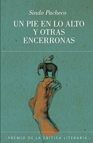 Stock image for Un pie en lo alto y otras encerronas (Spanish Edition) for sale by Lucky's Textbooks