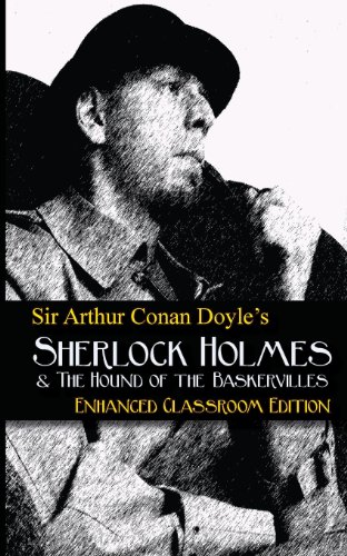 Beispielbild fr Sir Arthur Conan Doyle's - The Hound of the Baskervilles - Enhanced Classroom Edition zum Verkauf von Book Deals