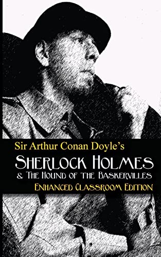Stock image for Sir Arthur Conan Doyle's - The Hound of the Baskervilles - Enhanced Classroom Edition for sale by ALLBOOKS1