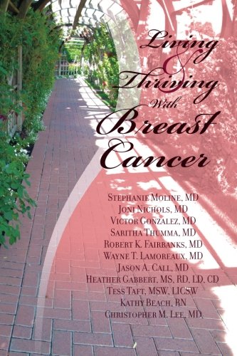 Stock image for Living And Thriving With Breast Cancer (Living And Thriving With Cancer) for sale by Heisenbooks
