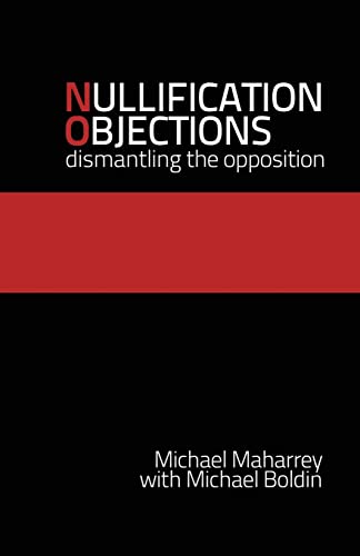 Beispielbild fr Nullification Objections: Dismantling the Opposition zum Verkauf von Decluttr