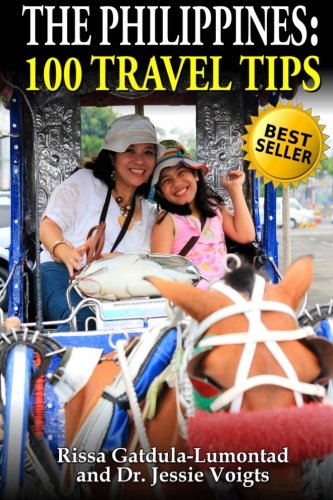 9780615836140: The Philippines: 100 Travel Tips [Lingua Inglese]