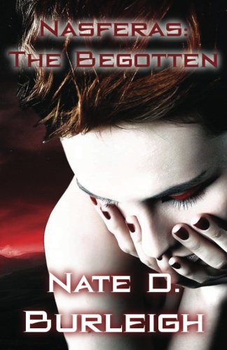 9780615836171: Nasferas: The Begotten: Volume 1