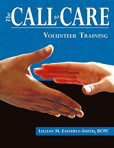 9780615836362: Call to Care Volunteer: Volunteer Training