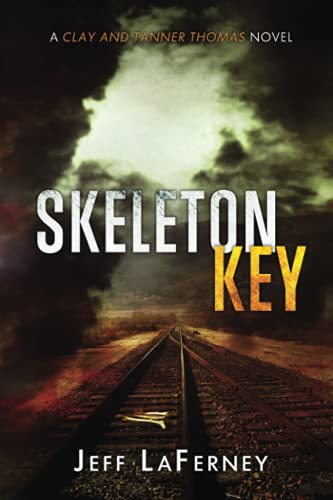 Stock image for Skeleton Key (Clay and Tanner Thomas series) for sale by SecondSale