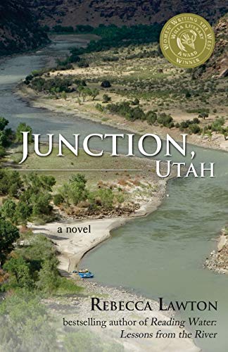 Junction, Utah (9780615838854) by Lawton, Rebecca