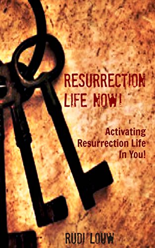 Stock image for Resurrection Life Now!: Activating Resurrection Life In You! for sale by Lucky's Textbooks