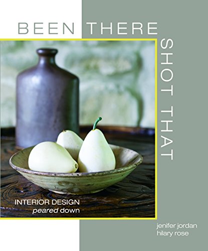 Stock image for Been There Shot That: Interior Design peared Down for sale by Poverty Hill Books