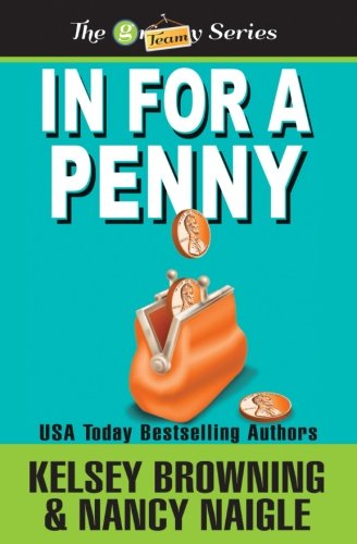 9780615844862: In For A Penny: Volume 1 (G Team Mysteries)