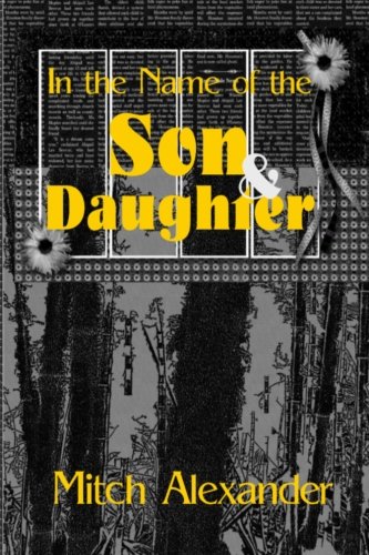 Stock image for In the Name of the Son and Daughter for sale by Gardner's Used Books, Inc.