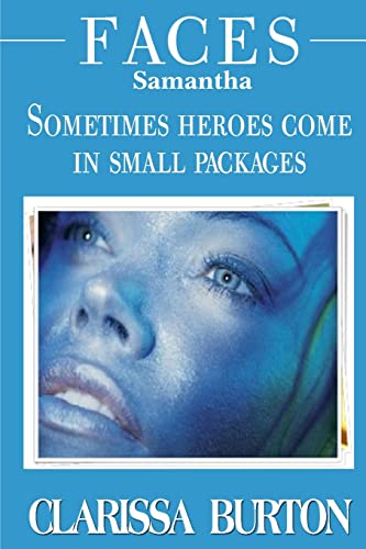 Stock image for Faces ~ Samantha: Sometimes heroes come in small packages for sale by Lucky's Textbooks