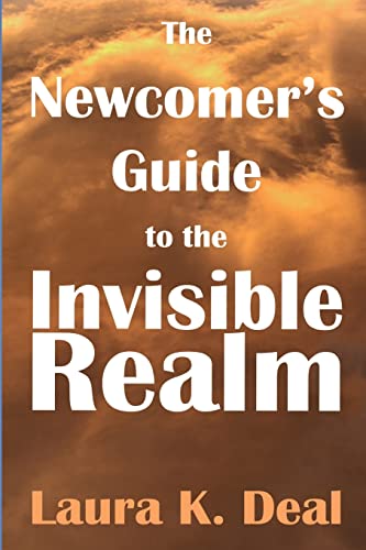 Stock image for The Newcomer's Guide to the Invisible Realm: A Journey Through Dreams, Metaphor, and Imagination for sale by HPB-Ruby