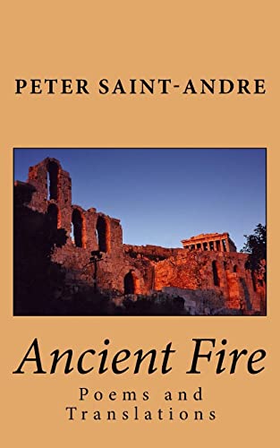 Stock image for Ancient Fire: Poems and Translations for sale by ThriftBooks-Atlanta