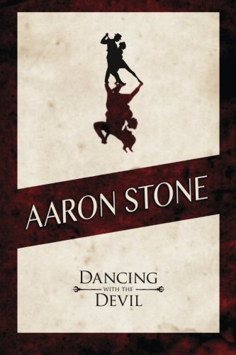 Imagen de archivo de Aaron Stone: Dancing with the Devil a la venta por Lucky's Textbooks