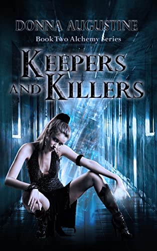 Stock image for Keepers & Killers (The Alchemy Series) for sale by GF Books, Inc.