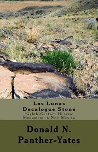 Imagen de archivo de Los Lunas Decalogue Stone: Eighth-Century Hebrew Monument in New Mexico a la venta por GF Books, Inc.