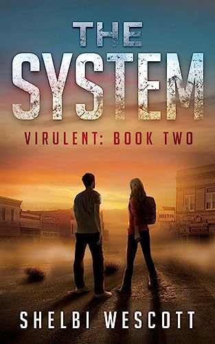 Stock image for The System (Virulent: Book Two) for sale by SecondSale