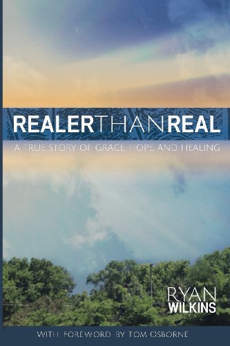 9780615852188: Realer Than Real: A True Story of Grace, Hope, and Healing