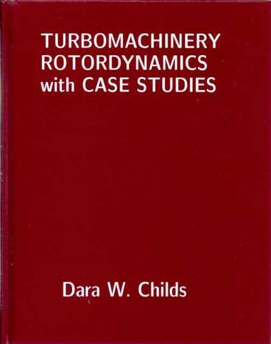 9780615852720: Turbomachinery Rotordynamics with Case Studies
