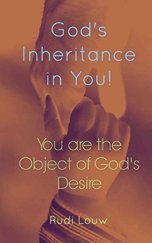 Stock image for God's Inheritance in You!: You are the object of God's desire! for sale by Lucky's Textbooks