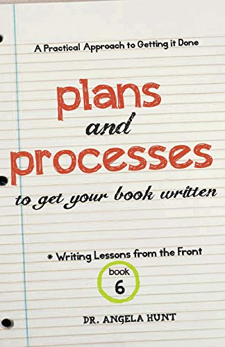 Beispielbild fr Plans and Processes to Get Your Book Written zum Verkauf von Better World Books