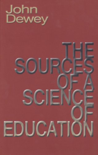 Stock image for The Sources of a Science of Education for sale by HPB-Ruby