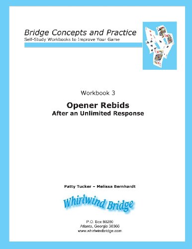 Beispielbild fr Opener Rebids After an Unlimited Response: Bridge Concepts and Practice (Self-Study Workbooks to Improve Your Game) zum Verkauf von GF Books, Inc.