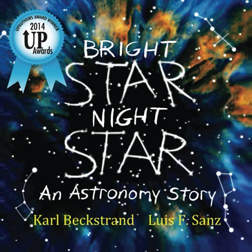 Beispielbild fr Bright Star, Night Star: An Astronomy Story (Careers for Kids) zum Verkauf von SecondSale